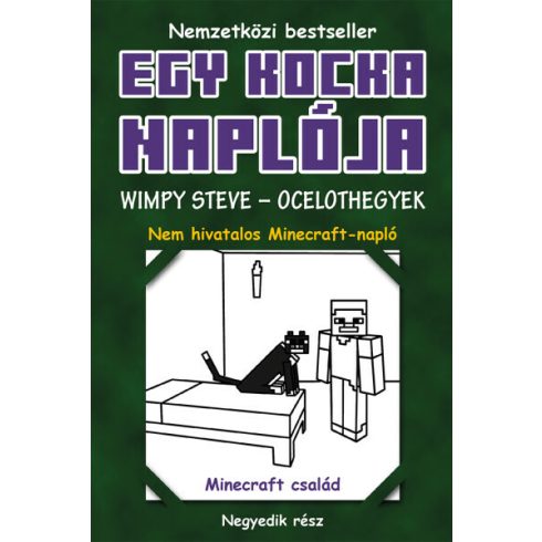 Minecraft Family: Egy kocka naplója 4. Minecraft Diary: Wimpy Steve