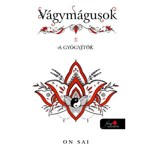 On Sai: Vágymágusok 3. A gyógyítók