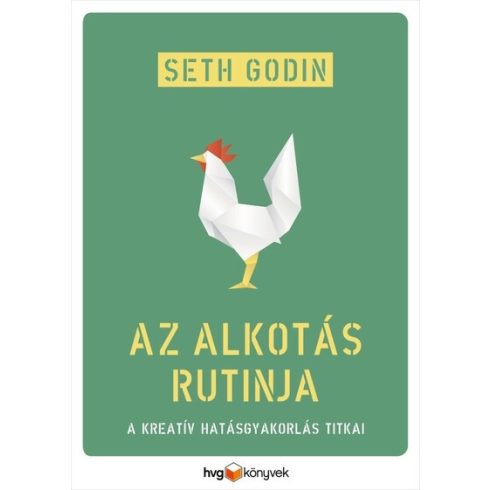 Seth Godin: Az alkotás rutinja