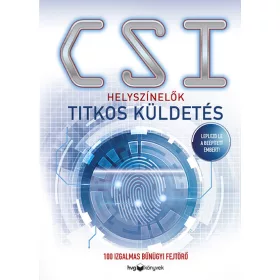   Joel Jessup: CSI: Helyszínelők - Titkos küldetés - 100 izgalmas bűnügyi fejtörő
