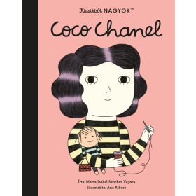   SANCHEZ VEGARA, MARIA ISABEL: COCO CHANEL - KICSIKBŐL NAGYOK