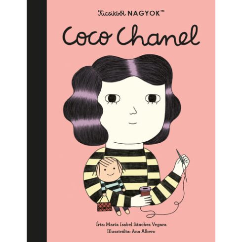 María Isabel Sanchez Vegara: Kicsikből NAGYOK - Coco Chanel