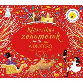 KLASSZIKUS ZENEMESÉK - A DIÓTÖRŐ