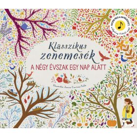 KLASSZIKUS ZENEMESÉK - A NÉGY ÉVSZAK EGY NAP ALATT