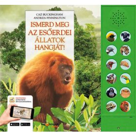   Andrea Pinnington: Ismerd meg az esőerdei állatok hangját!