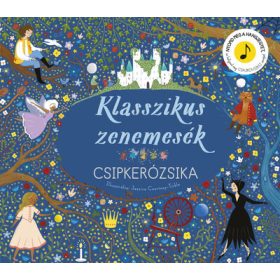 KLASSZIKUS ZENEMESÉK - CSIPKERÓZSIKA