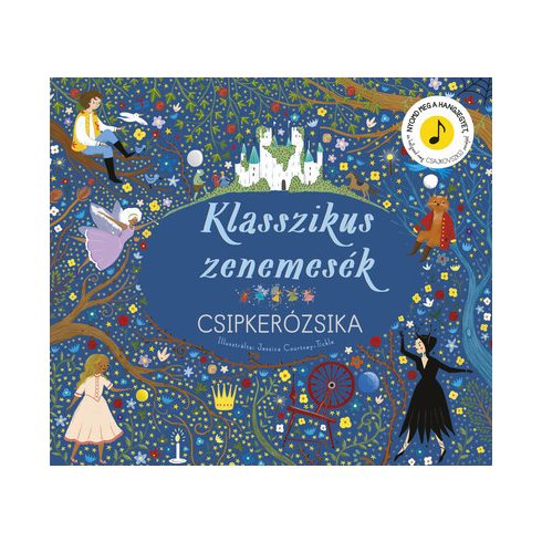 KLASSZIKUS ZENEMESÉK - CSIPKERÓZSIKA