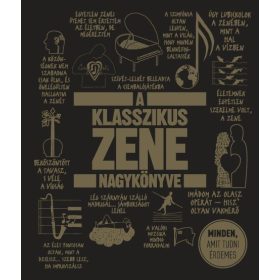 A KLASSZIKUS ZENE NAGYKÖNYVE