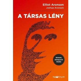   Elliot Aronson: A társas lény (bővített, átdolgozott kiadás)