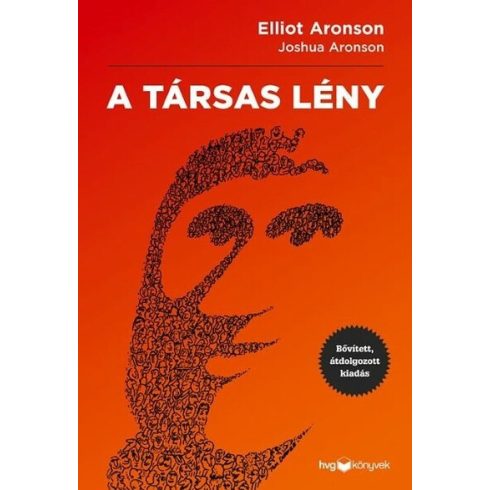 Elliot Aronson: A társas lény (bővített, átdolgozott kiadás)