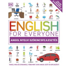   Nyelvkönyv: English for Everyone: Angol nyelvi szókincsfejlesztés - Tanulj meg és gyakorolj több mint 3000 angol szót és kifejezést!