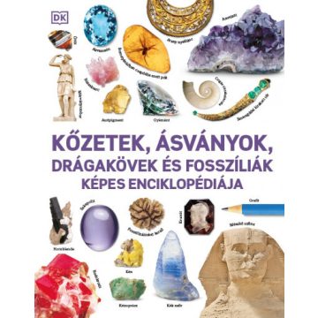   : Kőzetek, ásványok, drágakövek és fosszíliák képes enciklopédiája