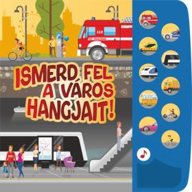   Ismerd fel a város hangjait! - Kis járműrajongók hangoskönyve