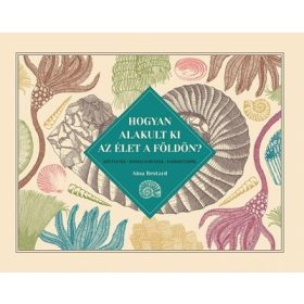 Aina Bestard: Hogyan alakult ki az élet a Földön?