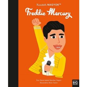   María Isabel Sanchez Vegara: Kicsikből NAGYOK - Freddie Mercury