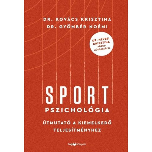 Dr. Gyömbér Noémi, Dr. Kovács Krisztina: Sportpszichológia