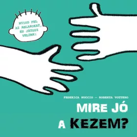 Federica Nuccio: Mire jó a kezem?