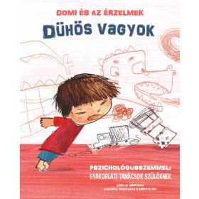 Chiara Piroddi: Domi és az érzelmek - Dühös vagyok