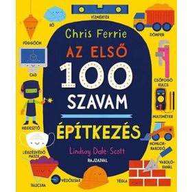 Chris Ferrie: Az első 100 szavam - ÉPÍTKEZÉS