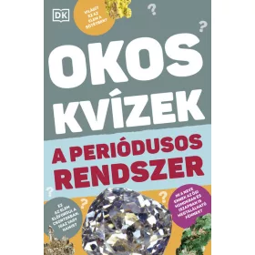 DK Publishing: Okos kvízek - A periódusos rendszer