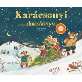   Előrendelhető: Szabó T. Anna (ford.): Karácsonyi daloskönyv §K