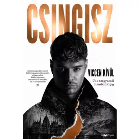   Dordzsceren Csingisz: Viccen kívül - Út a szégyentől a szabadságig