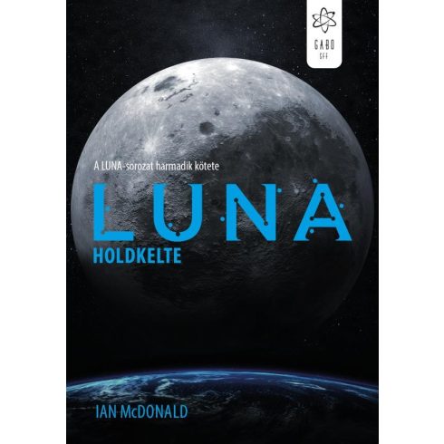 Ian McDonald: Luna – Holdkelte