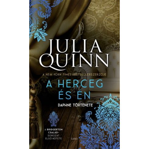 Julia Quinn: A herceg és én - A Bridgerton család 1.