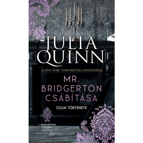 Julia Quinn: Mr. Bridgerton csábítása - A Bridgerton család 4.