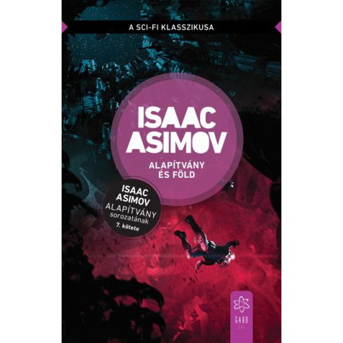 Isaac Asimov: Alapítvány és Föld