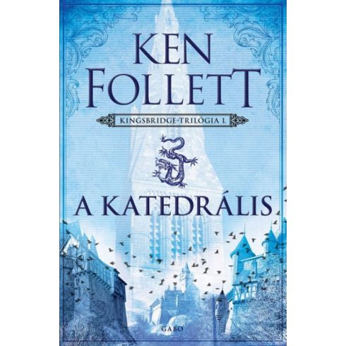 Ken Follett: A katedrális