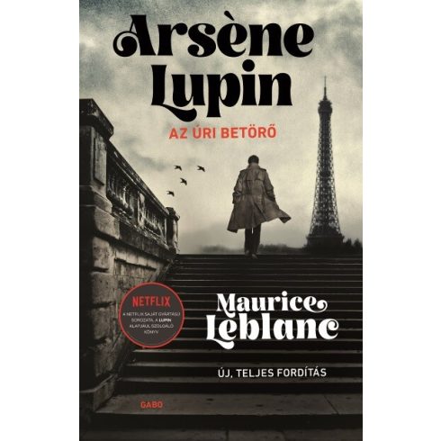 Maurice Leblanc: Arsene Lupin, az úri betörő