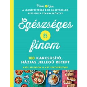 Kate Allinson, Kay Featherstone: Egészséges és finom