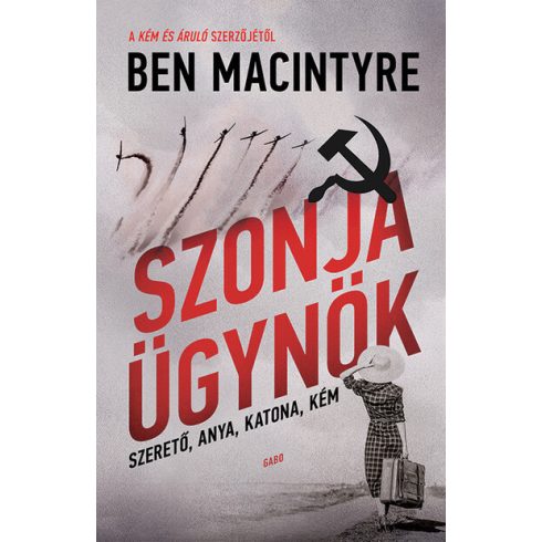 Ben Macintyre: Szonja ügynök