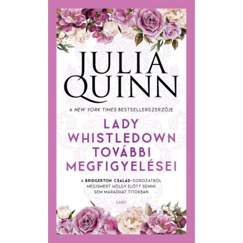 Julia Quinn: Lady Whistledown további megfigyelései