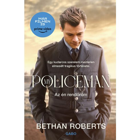 Bethan Roberts: My Policeman - Az én rendőröm