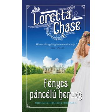 Loretta Chase: Fényes páncélú herceg