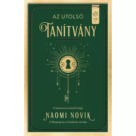 Naomi Novik: Az utolsó tanítvány