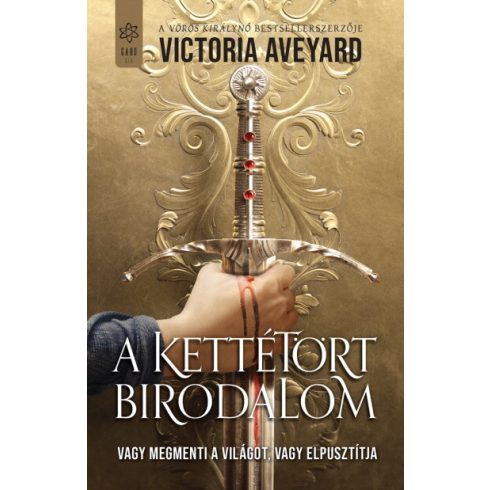 Victoria Aveyard: A kettétört birodalom