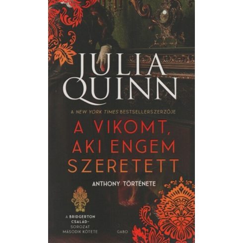 Julia Quinn: A vikomt, aki engem szeretett - A Bridgerton család 2. (új kiadás)