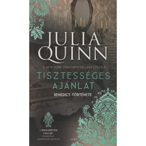 Julia Quinn: Tisztességes ajánlat - A Bridgerton család 3. (új kiadás)