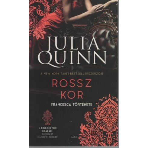 Julia Quinn: Rossz kor - A Bridgerton család 6.