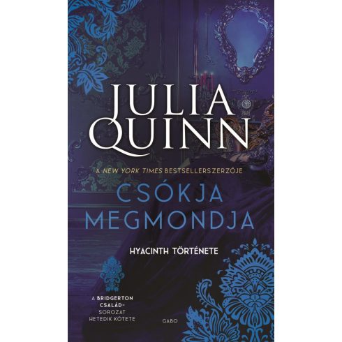 Julia Quinn: Csókja megmondja