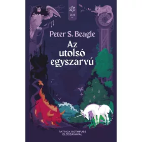 Peter S. Beagle: Az utolsó egyszarvú (új kiadás)
