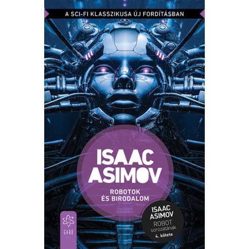 Isaac Asimov: Robotok és Birodalom