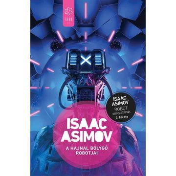 Asimov Isaac: A Hajnal bolygó robotjai
