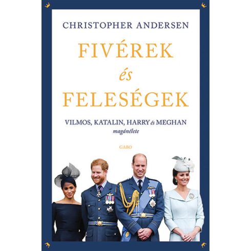 Christopher Andersen: Fivérek és feleségek