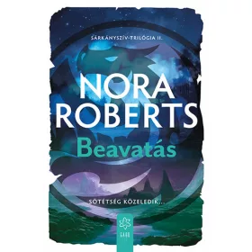 Nora Roberts: Beavatás - Sárkányszív-trilógia 2.