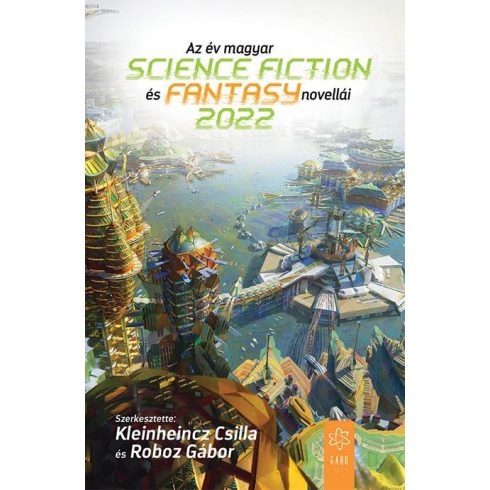 Az év magyar science fiction és fantasynovellái 2022