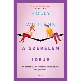 Holly Williams: A szerelem ideje